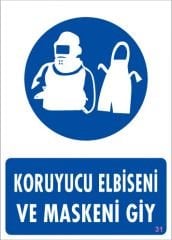 Koruyucu Elbiseni ve Maskeni Giy