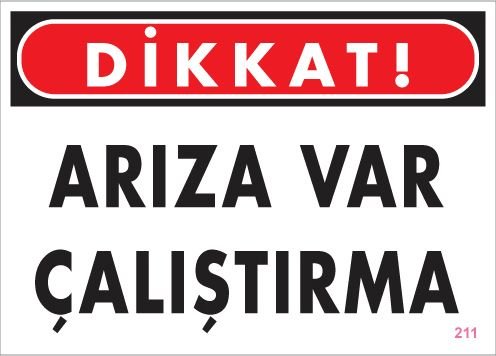 Arıza Var Çalıştırma