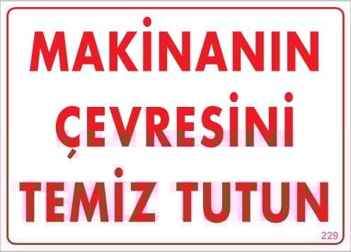 Makinanın Çevresini Temiz Tutun