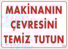 Makinanın Çevresini Temiz Tutun